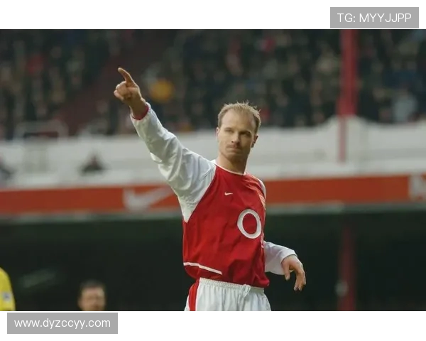 丹尼斯·博格坎普：阿森纳传奇的完美技巧与不朽瞬间